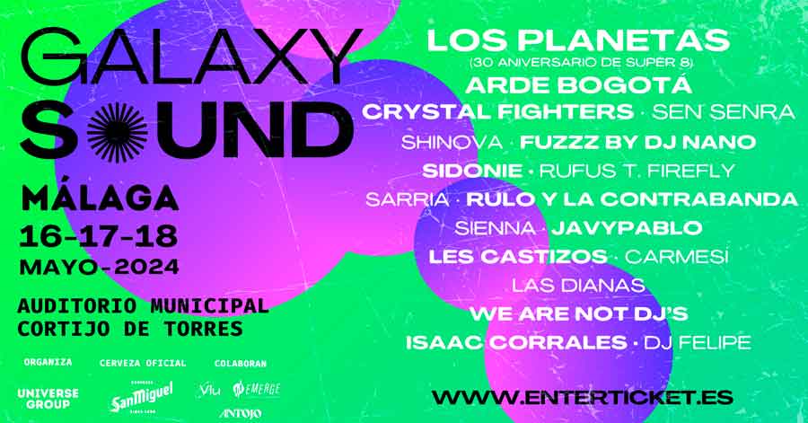 Programa y entradas de Galaxy Sound Festival 2024 en Málaga