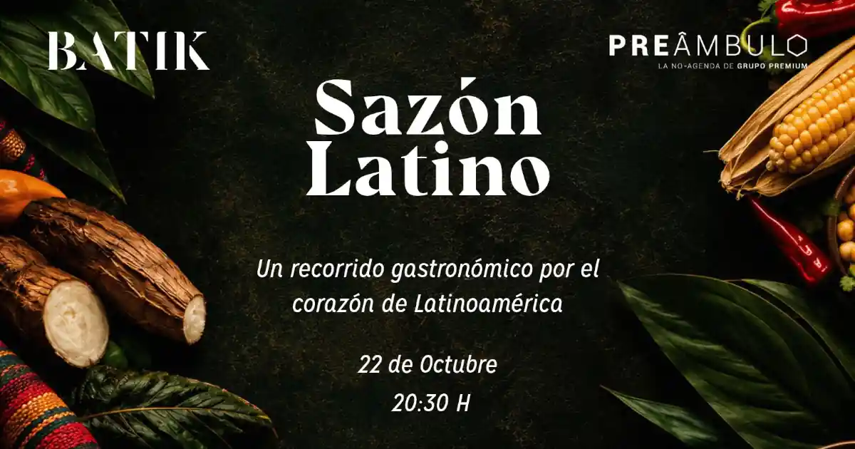 sazon latino evento batik octubre 2026 sazon latino evento batik octubre 2026