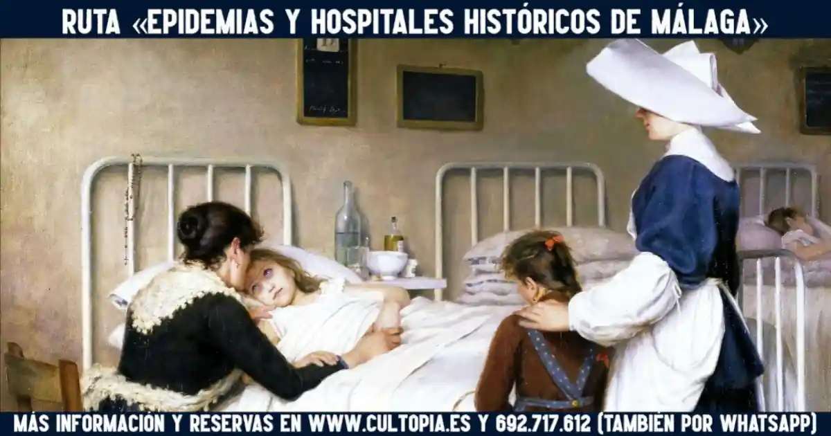 ruta epidemias y hospitales historicos malaga cultopia
